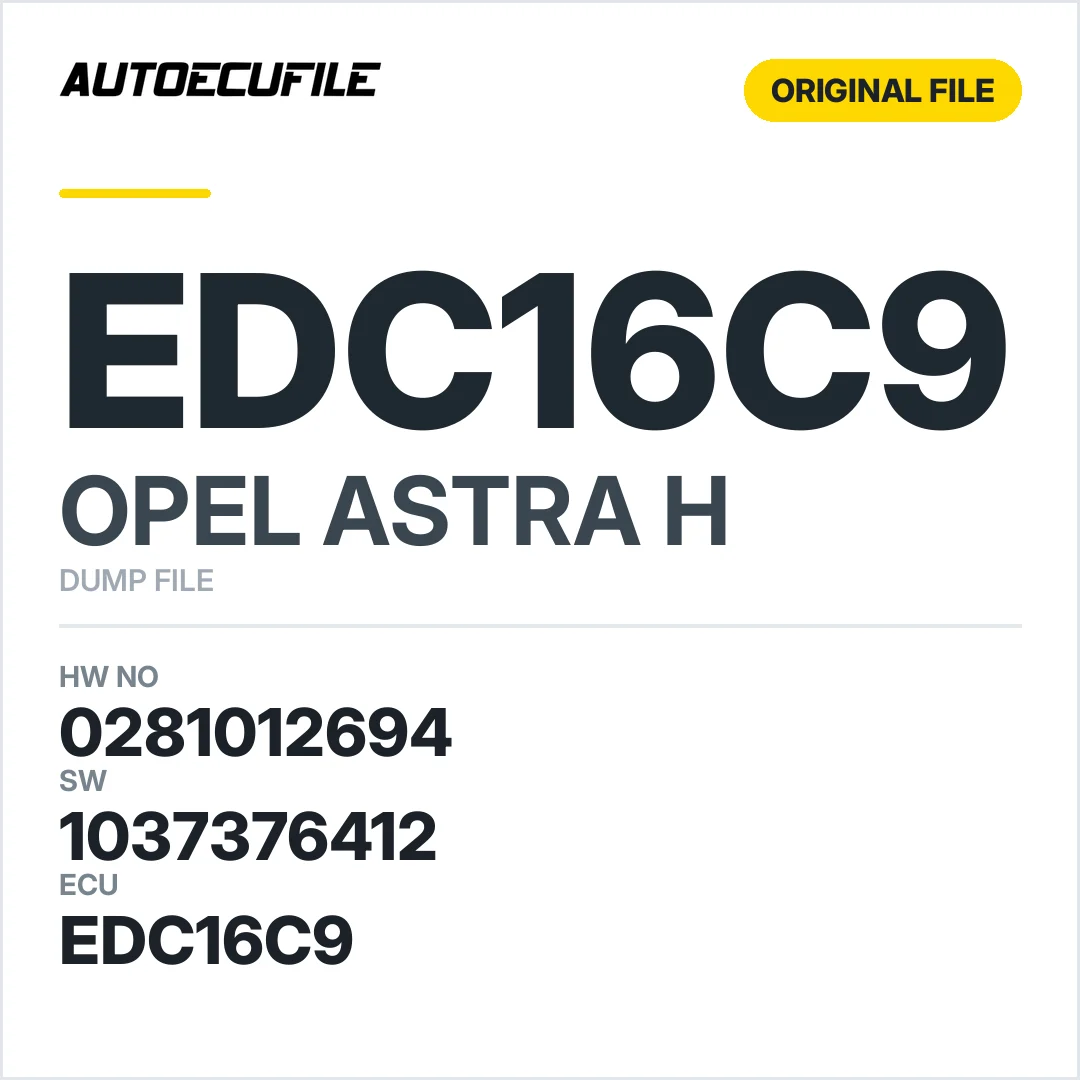 OPEL ASTRA H EDC16C9 0281012694 1037376412 DUMP