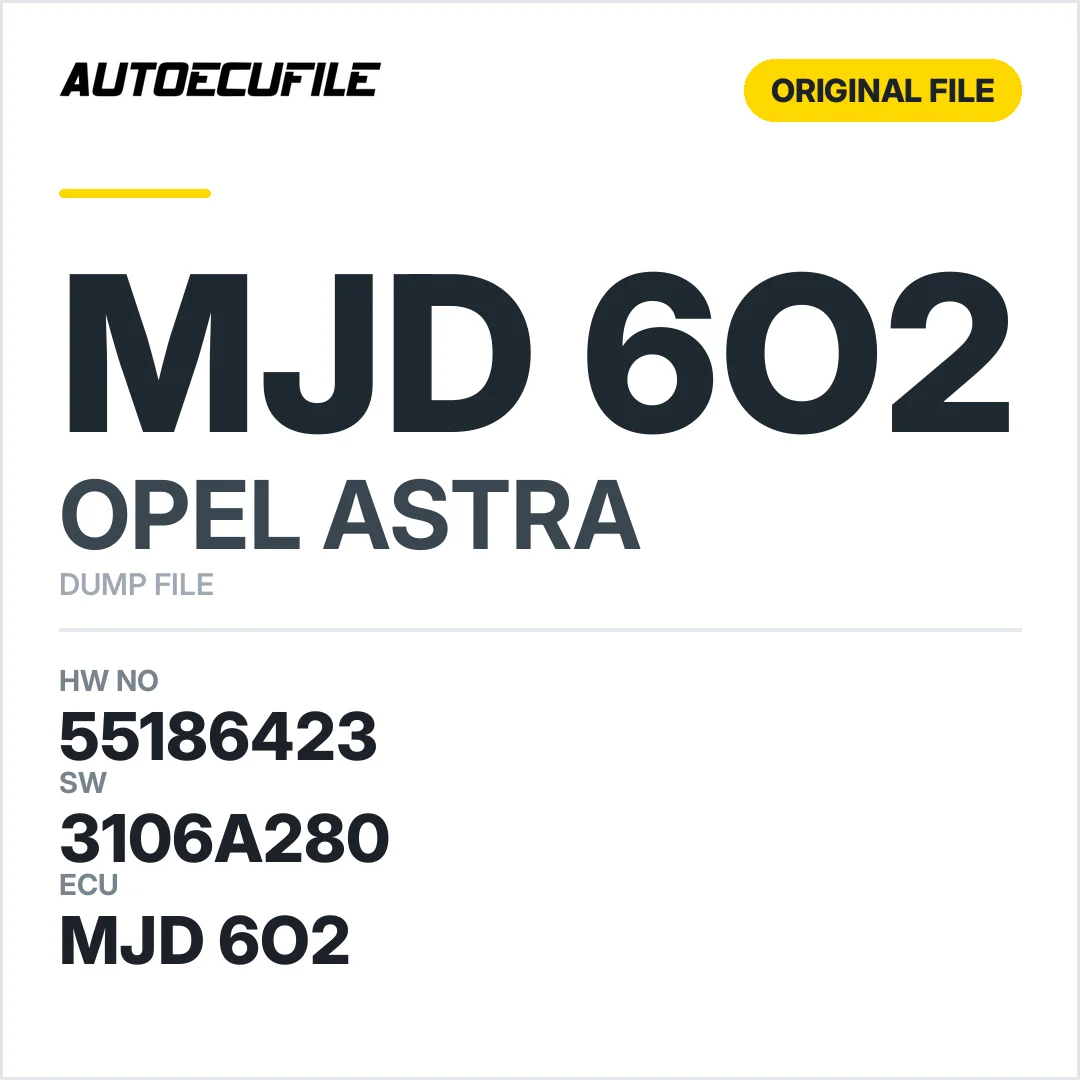 OPEL ASTRA H MJD 6O2 55186423 3106A280 DUMP