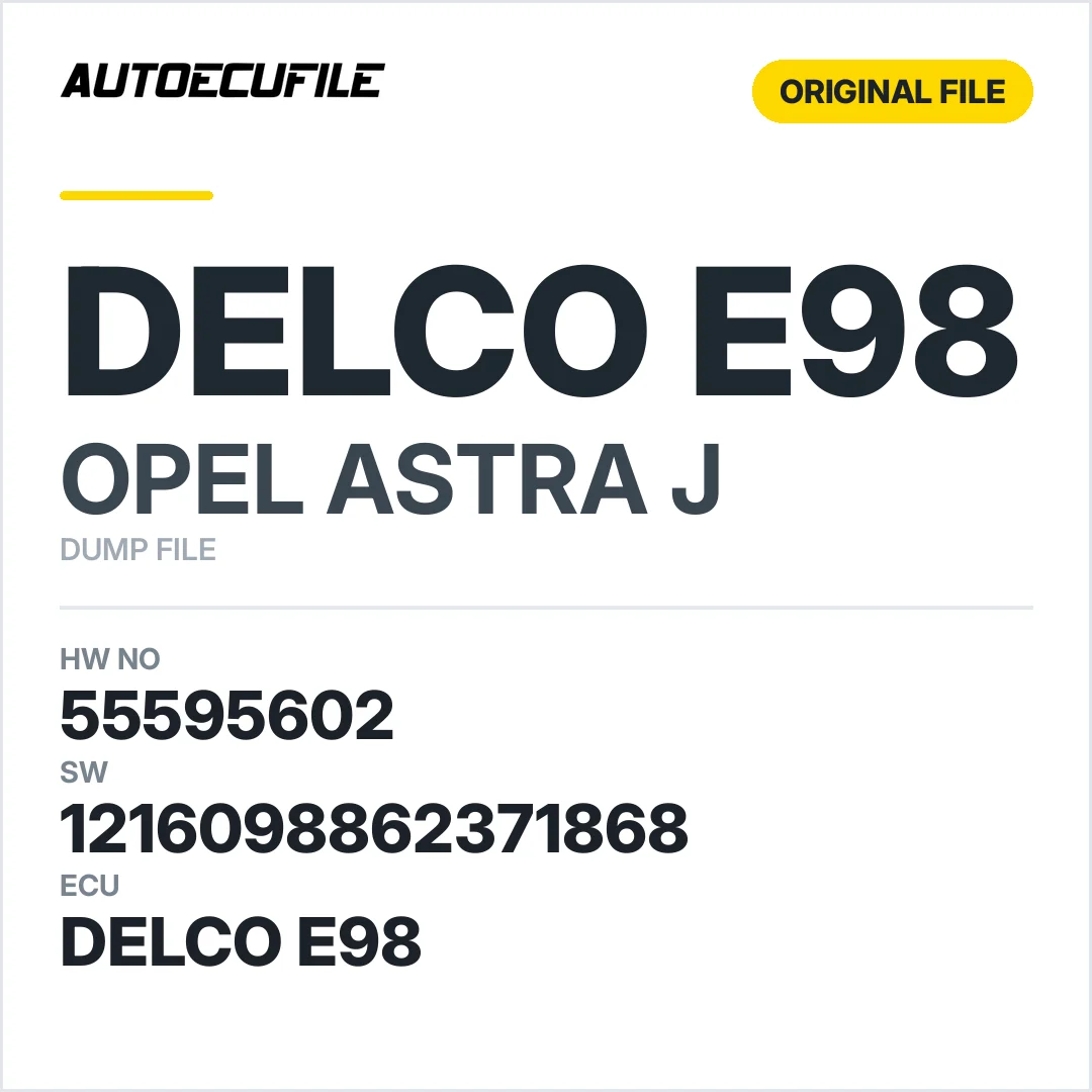 OPEL ASTRA J DELCO E98 55595602 1216098862371868 DUMP