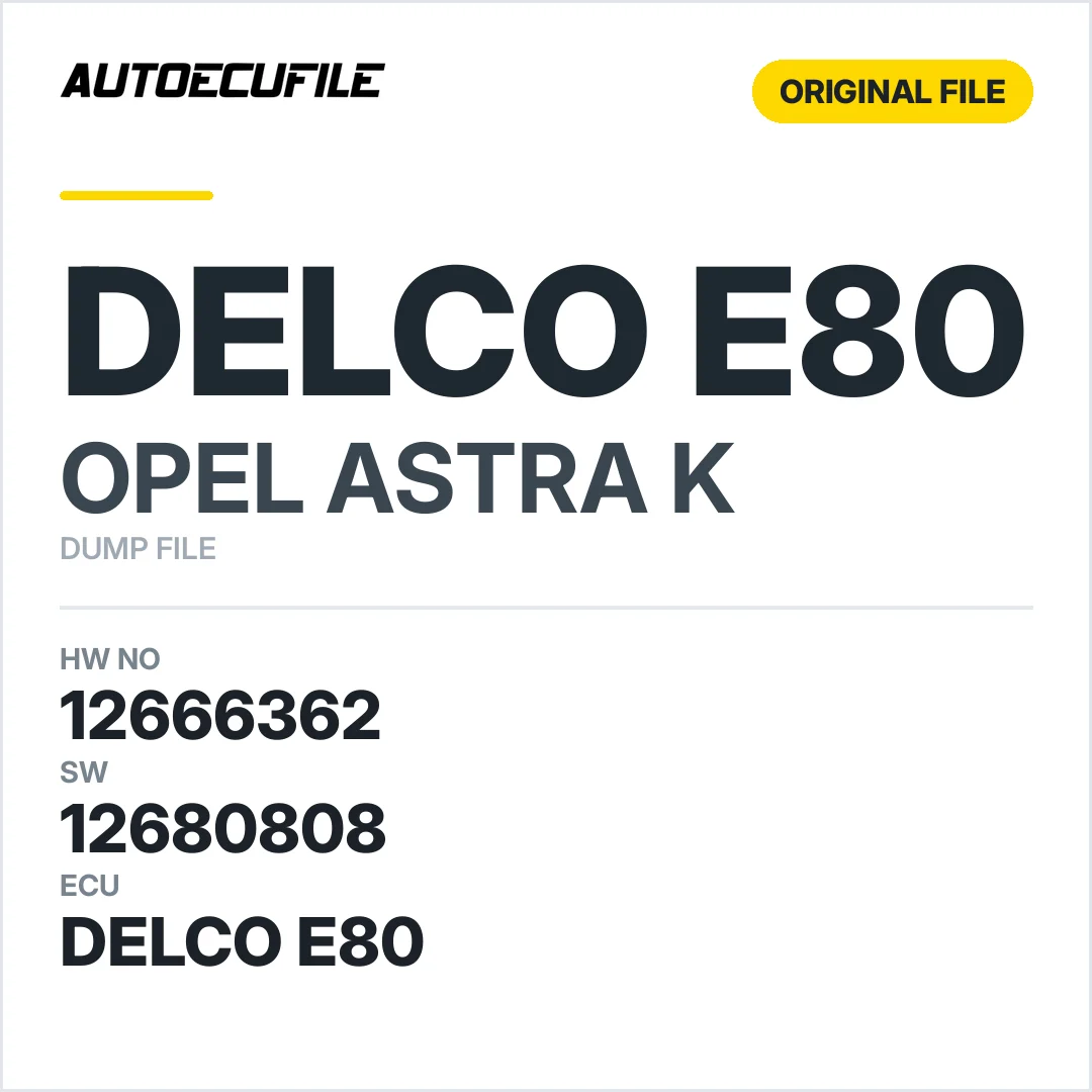 OPEL ASTRA K DELCO E80 12679845  12666362 12680808 DUMP