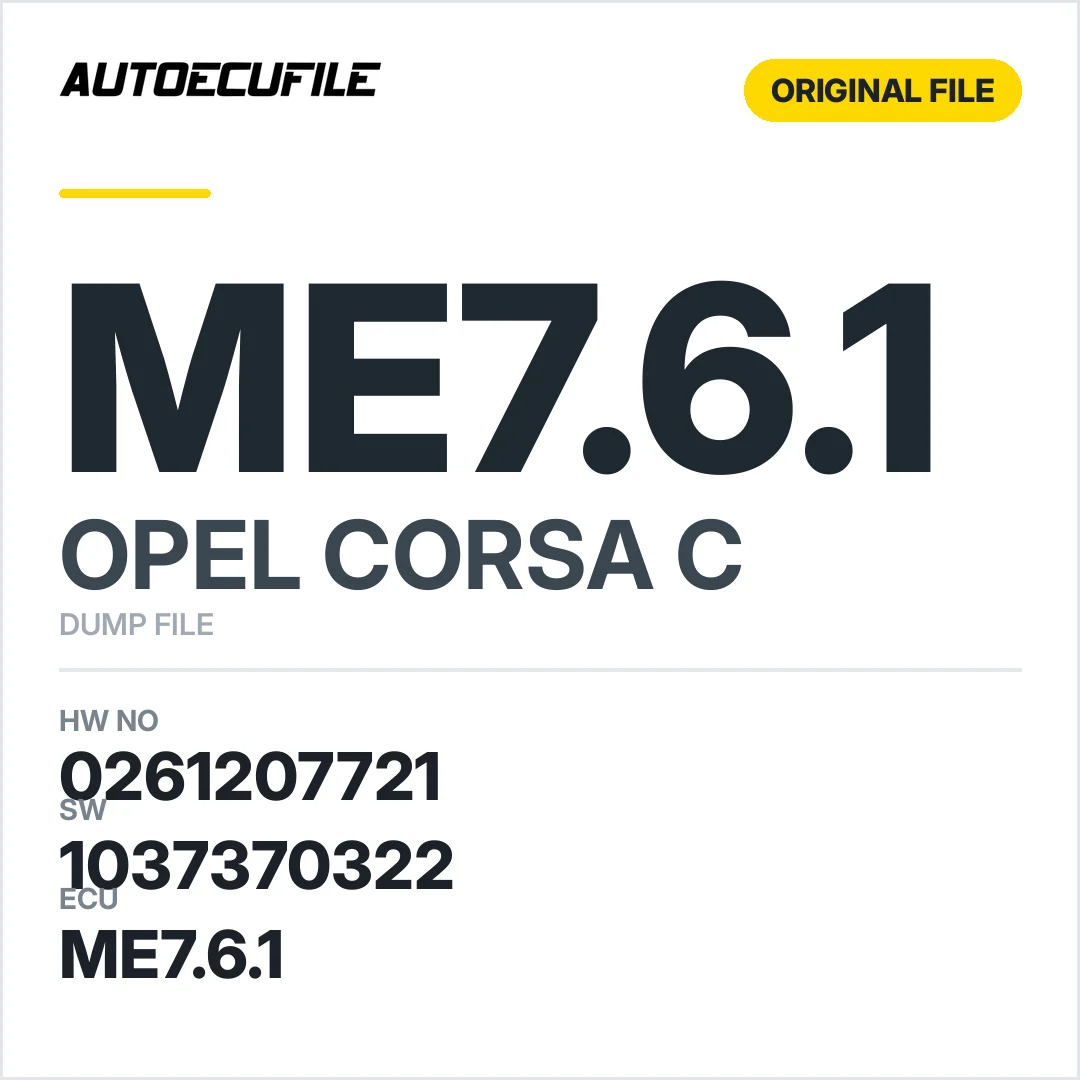 OPEL CORSA ME7.6.1 0261207721 1037370322 DUMP