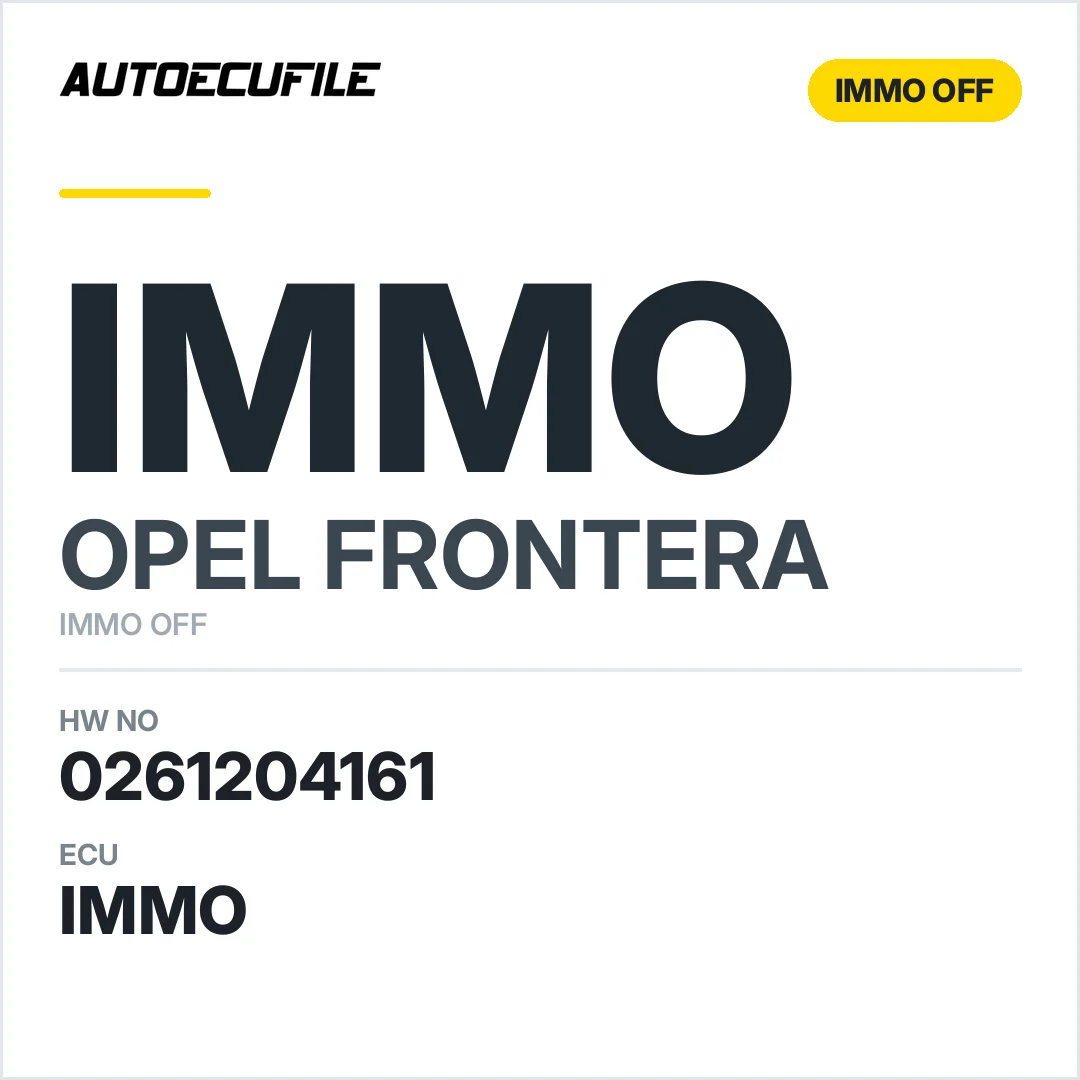 OPEL FRONTERA 0261204161 IMMO OFF