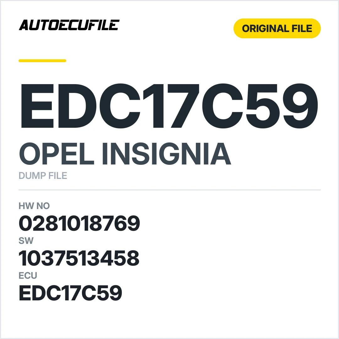 OPEL INSIGNIA EDC17C59 0281018769 1037513458 DUMP