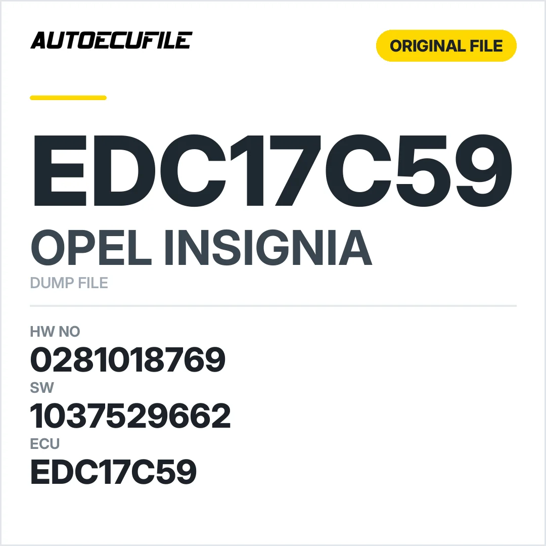 OPEL INSIGNIA EDC17C59 0281018769 1037529662 DUMP