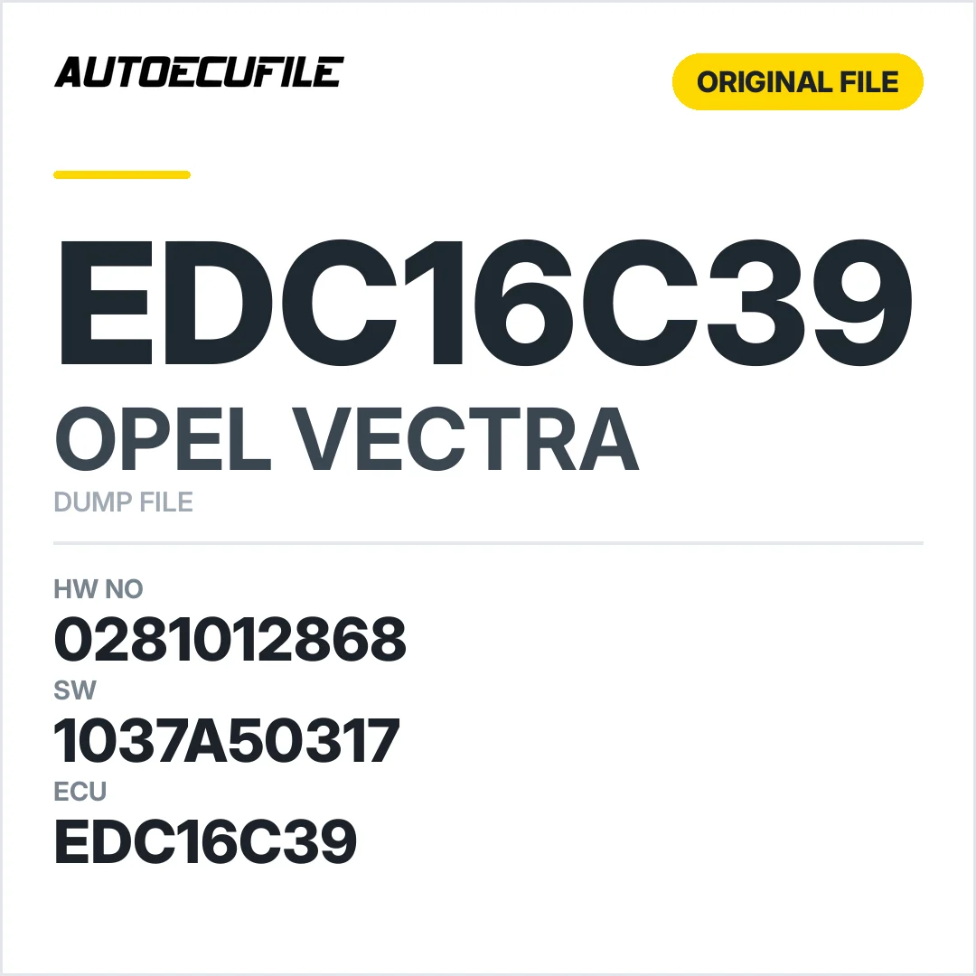 OPEL VECTRA C EDC16C39 0281012868 1037A50317 DUMP