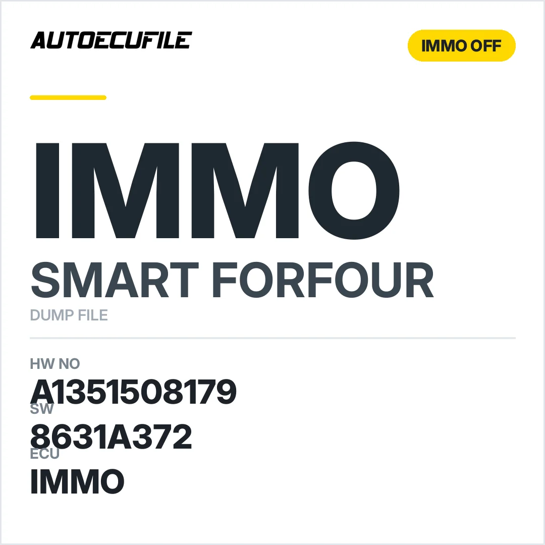 SMART FORFOUR  A1351508179 8631A369  8631A372  IMMO OFF DUMP
