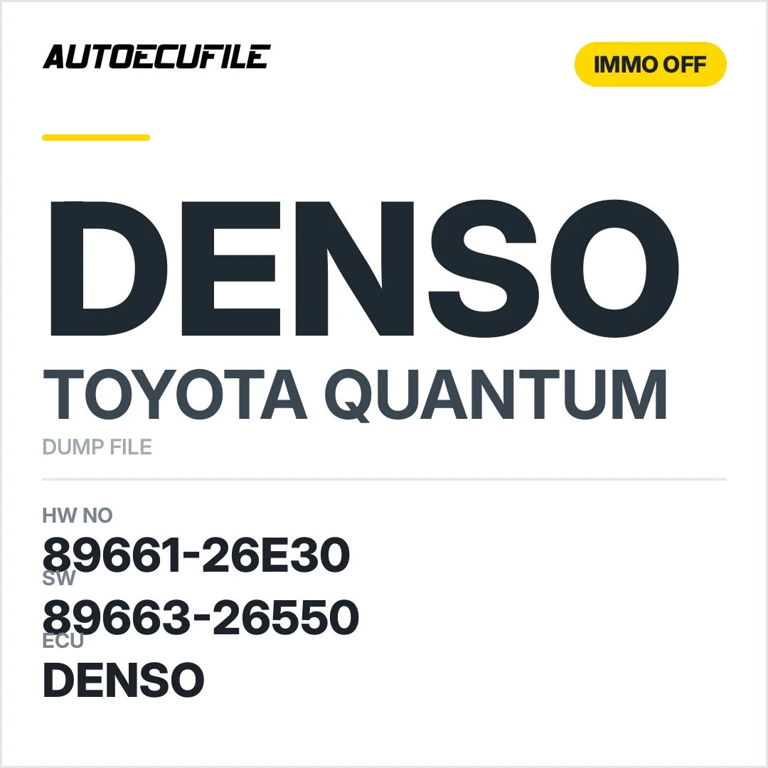 TOYOTA QUANTUM DENSO 89661-26E30 89663-26550 IMMO OFF DUMP