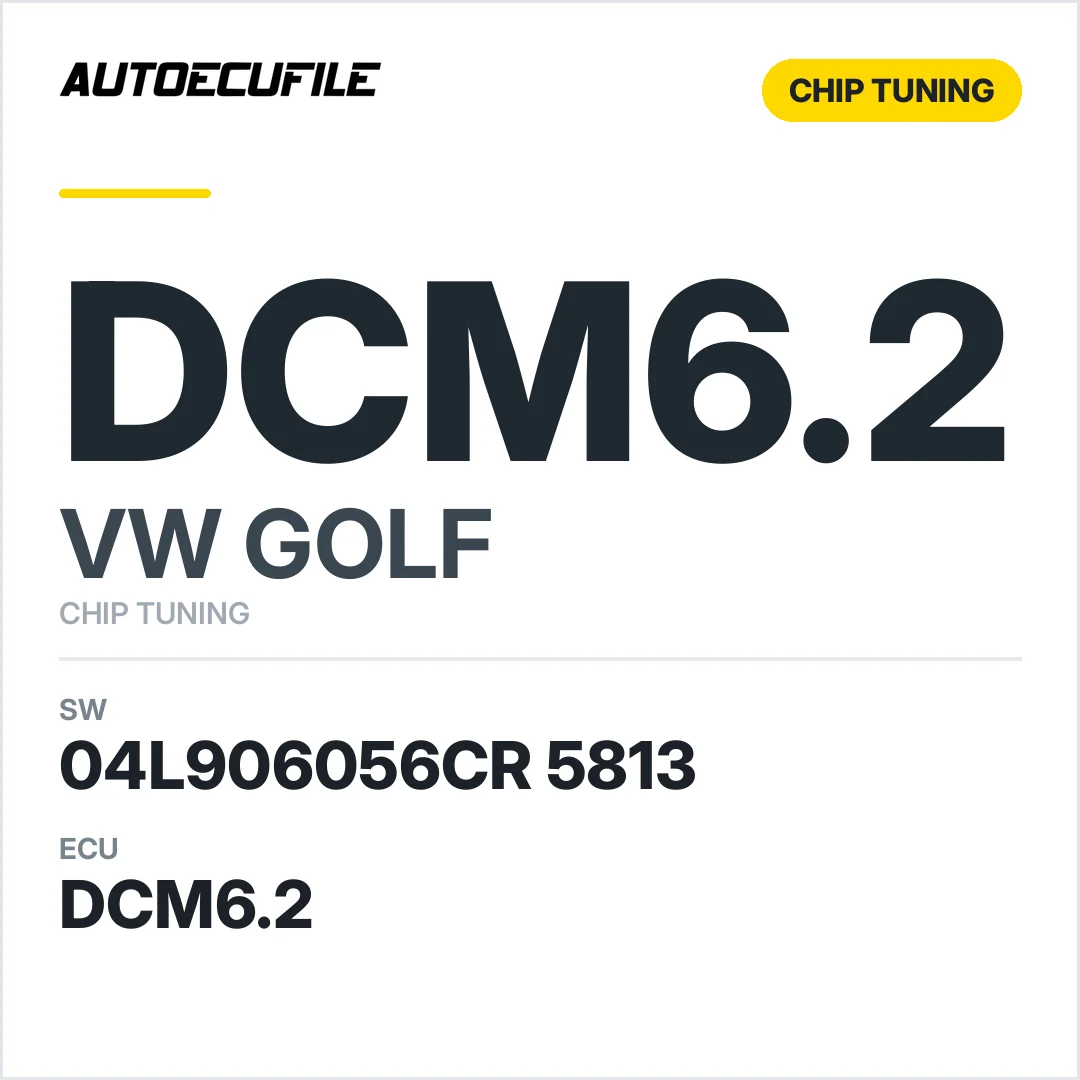 VW GOLF DCM6.2 04L906056CR 5813 STAGE1 TUNED