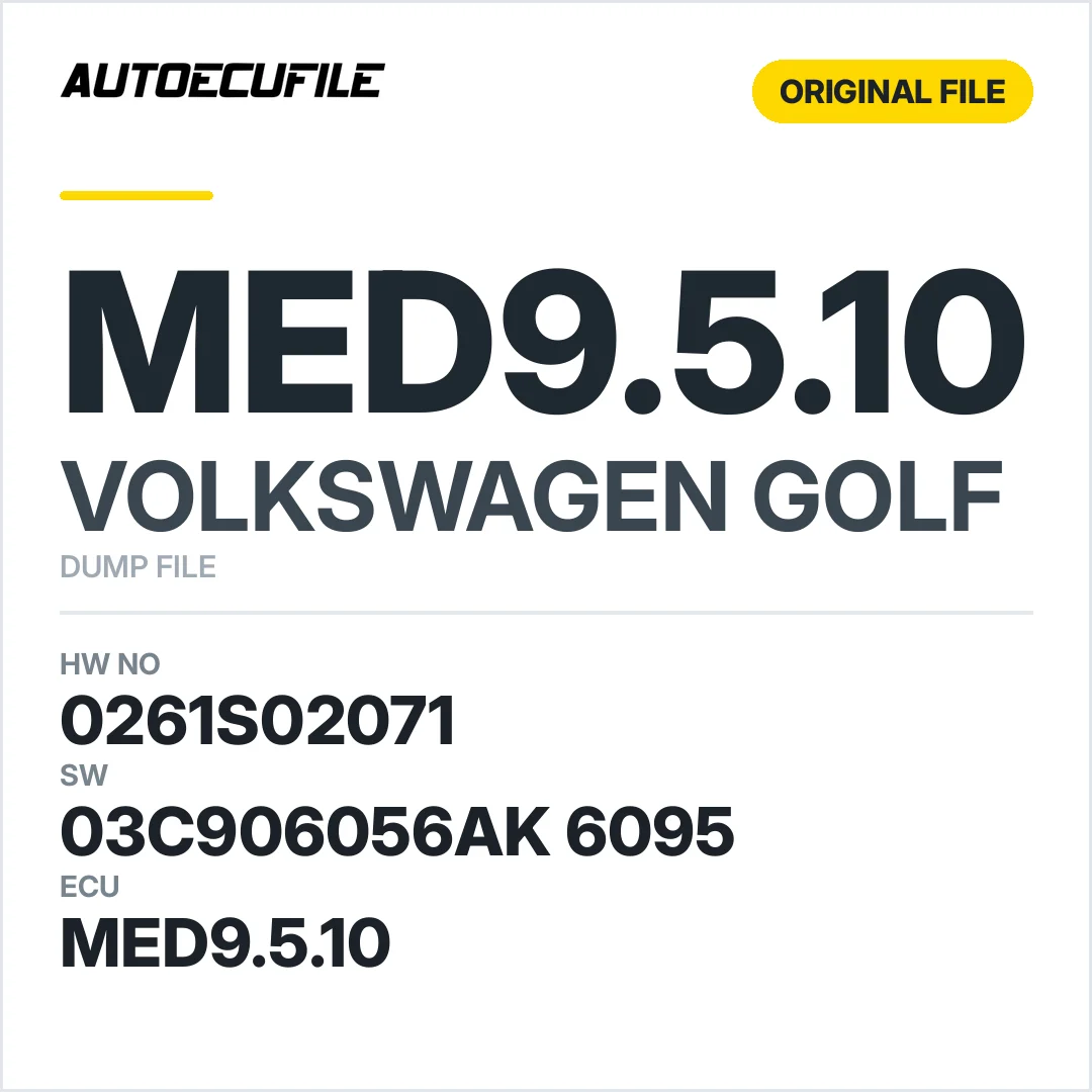 VW GOLF MED9.5.10 0261S02071 03C906056AK 6095 1037370366 DUMP