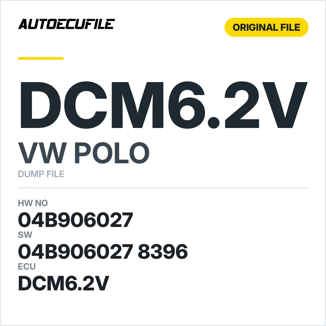 VW POLO DCM6.2V 04B906027 04B906027 8396 DUMP